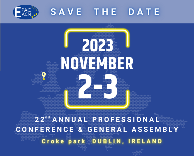 SAVE THE DATE – 22nd EPAC/EACN Annual Professional Conference and General Assembly